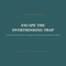 Escape the Overthinking Trap: A Gentle, Practical Guide to Quieting Your Mind and Reclaiming Your Peace